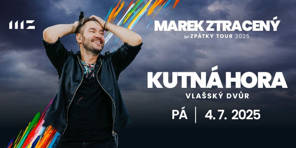 MAREK ZTRACENÝ (je) ZPÁTKY TOUR 2025: Kutná Hora