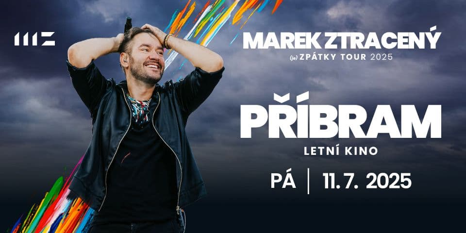 MAREK ZTRACENÝ (je) ZPÁTKY TOUR 2025: Příbram